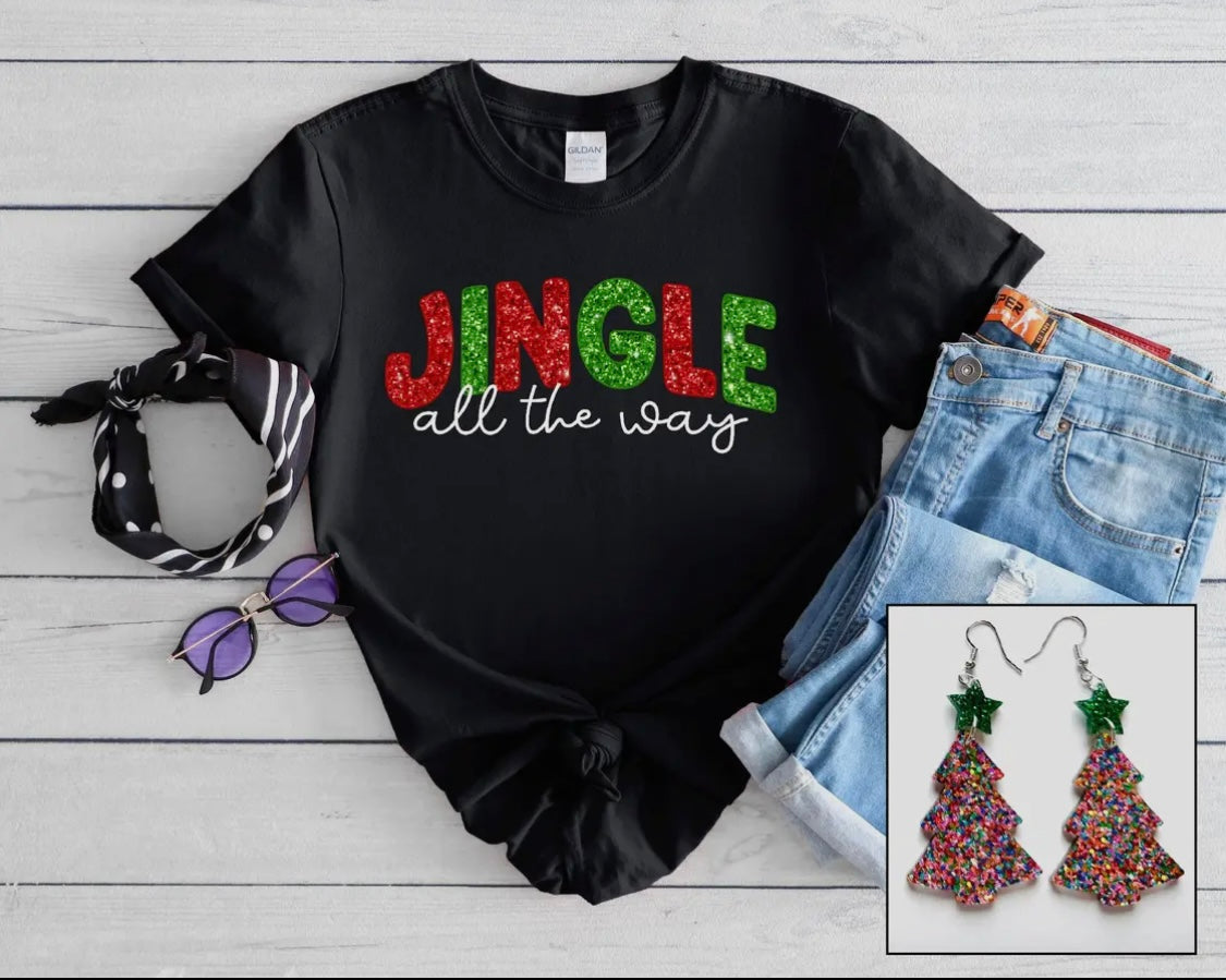 Jingle all the way t-shirt